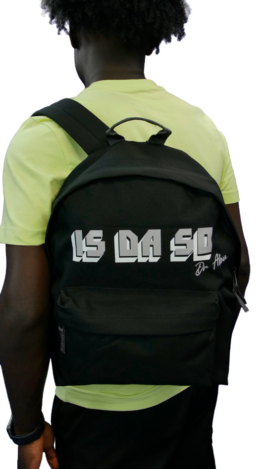 'Is Da So' Back-pack